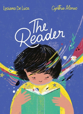 The Reader By Luciana De Luca, Cynthia Alonso (Illustrator) Cover Image