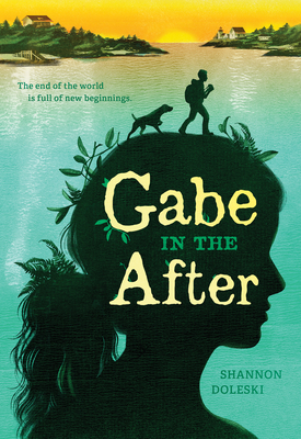 Gabe in the After By Shannon Doleski Cover Image