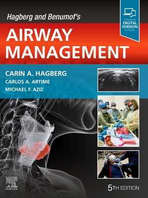 Hagberg and Benumof's Airway Management By Carin A. Hagberg (Editor) Cover Image