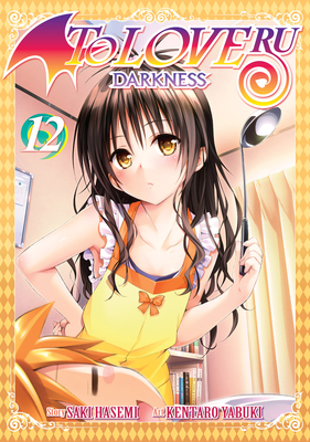 To Love Ru Darkness Vol. 12 By Saki Hasemi, Kentaro Yabuki (Illustrator) Cover Image