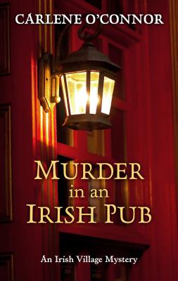 Murder in an Irish Pub (Irish Village Mystery #4) Cover Image