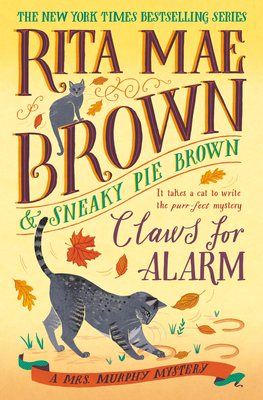 Claws for Alarm (Mrs. Murphy Mystery) cover