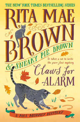 Claws for Alarm (Mrs. Murphy Mystery) Cover Image