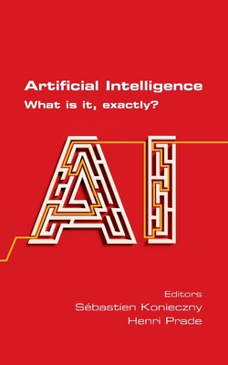Artificial Intelligence. What is it, exactly? Cover Image