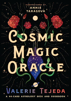 Cosmic Magic Oracle: A 44-Card Astrology Deck and Guidebook