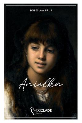 Anielka: édition bilingue polonais/français (+ audio VO intégré) Cover Image