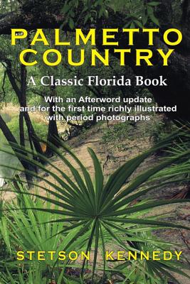 Palmetto Country By Stetson Kennedy Cover Image