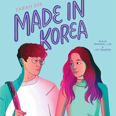 Made in Korea By Sarah Suk, Joy Osmanski (Read by), Raymond J. Lee (Read by) Cover Image