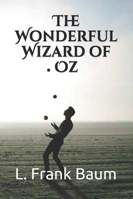 The Wonderful Wizard of Oz