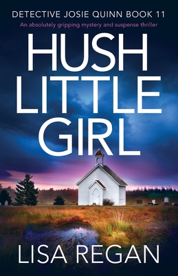Hush Little Girl By Lisa Regan Cover Image