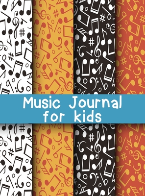 Music Journal for Kids: Dual Wide Staff Manuscript Sheets and Wide Ruled/Lined Songwriting Paper Journal For Kids and Teens Cover Image