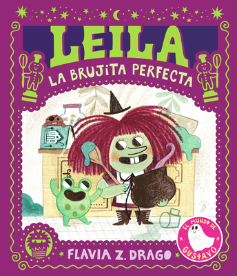 Leila, la brujita perfecta (The World of Gustavo)