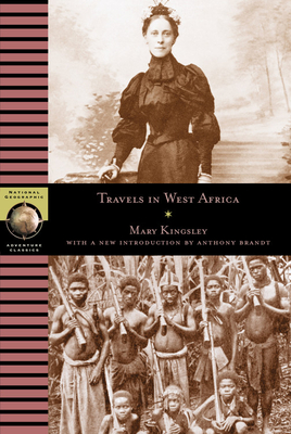 Travels in West Africa (National Geographic Adventure Classics) Cover Image