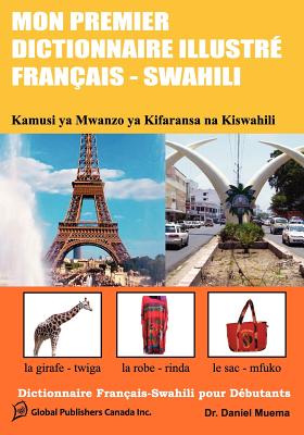Mon Premier Dictionnaire Illustre Francais - Swahili Cover Image