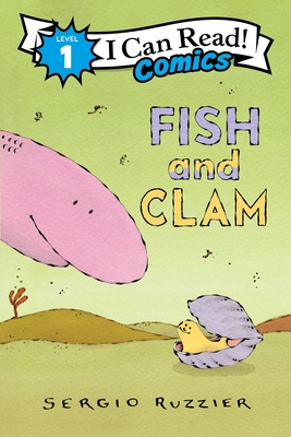 Fish and Clam (I Can Read Comics Level 1) Cover Image