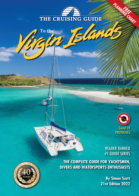 The Cruising Guide to the Virgin Islands 2022 Edition By Simon Scott Cover Image