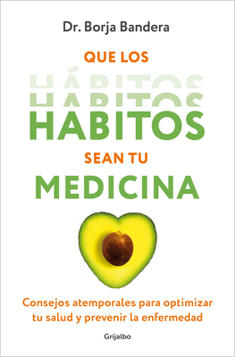 Que los hábitos sean tu medicina / Make Habits Your Medicine Cover Image