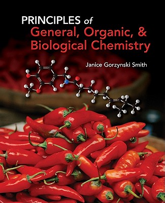 Principles of General, Organic, & Biological Chemistry By Janice Gorzynski Smith Cover Image