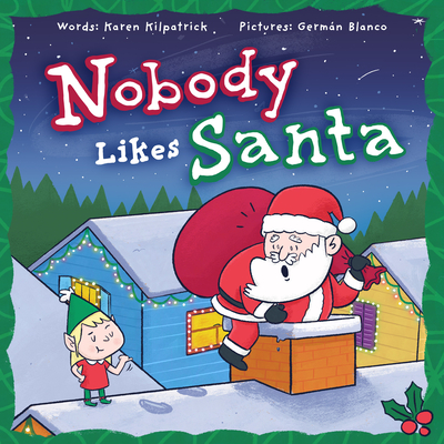 Cover for Nobody Likes Santa