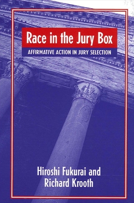Race in the Jury Box: Affirmative Action in Jury Selection Cover Image