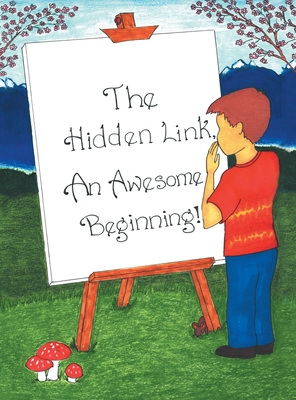 The Hidden Link: An Awesome Beginning Cover Image