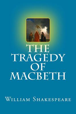The Tragedy of Macbeth By Mybook (Editor), William Shakespeare Cover Image
