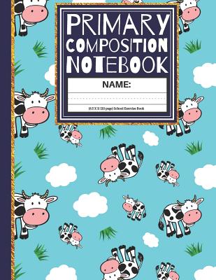 Primary Composition Notebook: Cows & Grass Kindergarten Composition Book By Creative School Co Cover Image