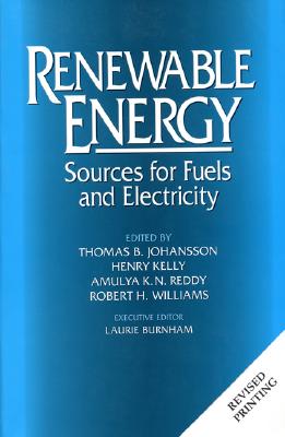 Renewable Energy: Sources For Fuels And Electricity Renewable Energy: Sources For Fuels And Electricity cover