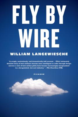 Fly by Wire: The Geese, the Glide, the Miracle on the Hudson Cover Image