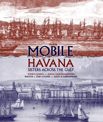 Mobile and Havana: Sisters across the Gulf Cover Image