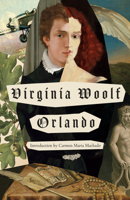 Orlando: A Biography (Vintage Classics) By Virginia Woolf, Carmen Maria Machado (Introduction by) Cover Image