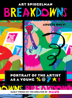 Breakdowns: Portrait of the Artist as a Young %@&*! (Pantheon Graphic Library) cover