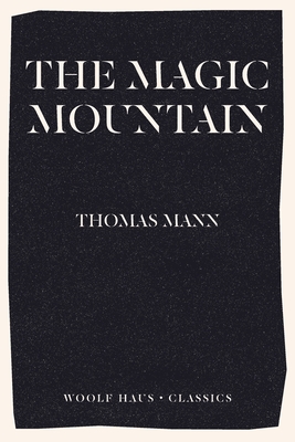 The Magic Mountain By Thomas Mann Cover Image