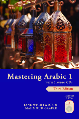 Mastering Arabic 1 with 2 Audio Cds, Third Edition [With 2 CDs] Cover Image