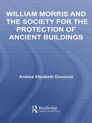 William Morris and the Society for the Protection of Ancient Buildings (Literary Criticism and Cultural Theory) Cover Image