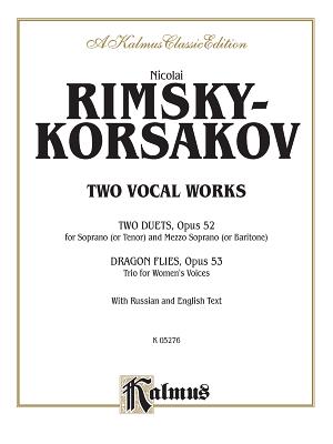 Two Vocal Works, Op. 52, 53: Russian, English Language Edition (Kalmus Edition) By Nicolai Rimsky-Korsakov (Composer) Cover Image