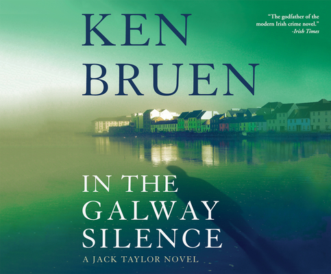 Cover for In the Galway Silence (Jack Taylor #14)