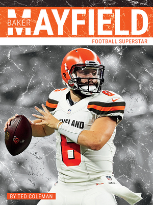 Baker Mayfield: Football Superstar Cover Image