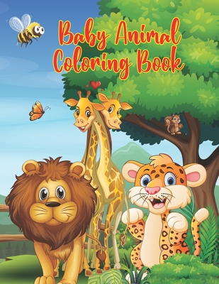 Baby Animal Coloring Book: 50 Animals for Toddler and Kids Coloring Book of  Easy Coloring Pages of Animal for Boys & Girls, Little Kids, Preschoo  (Paperback) | Books and Crannies