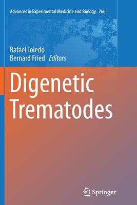 Digenetic Trematodes (Advances in Experimental Medicine and Biology #766) Cover Image