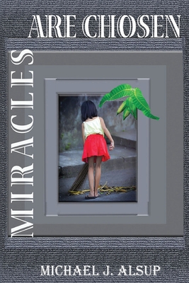 Miracles Are Chosen Cover Image