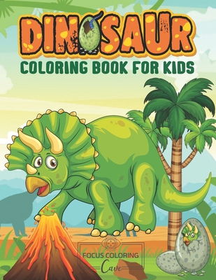 Dinosaur Coloring Book for Kids: The Ultimate Educational Dinosaur Coloring Book for All Ages Children (Kids Coloring Activity Books #3)