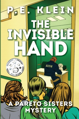 The Invisible Hand: A Pareto Sisters Mystery By P. E. Klein Cover Image