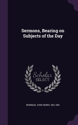 Cover for Sermons, Bearing on Subjects of the Day
