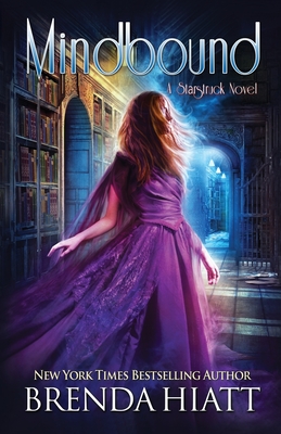 Mindbound: A Starstruck Novel By Brenda Hiatt Cover Image