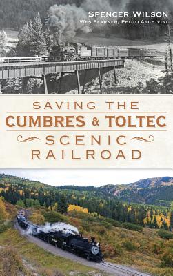 Saving the Cumbres & Toltec Scenic Railroad Cover Image