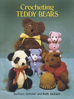 Crocheting Teddy Bears: 16 Designs for Toys (Dover Crafts: Crochet)