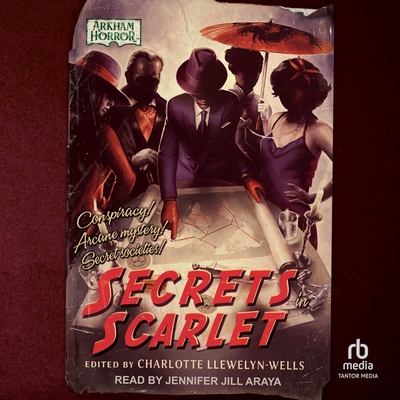 Secrets in Scarlet: An Arkham Horror Anthology