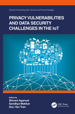 Privacy Vulnerabilities and Data Security Challenges in the IoT ...