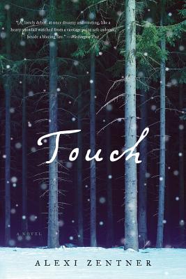 Touch By Alexi Zentner Cover Image